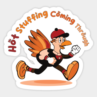 Hot Stuffing Coming Through | Cartoon Turkey Running | Thanksgiving Sticker